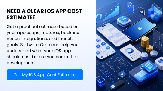 Need a clear ios app cost estimate - CTA